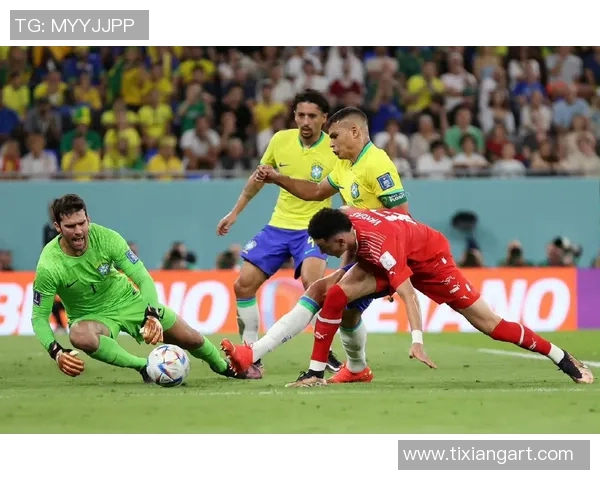 巴西与瑞士近期比赛回顾及精彩瞬间分析